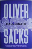 Halucinatii - Oliver Sacks, Studii Literare, Carte Anticariat (Sublinieri)