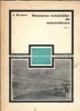 Cumpara ieftin Montarea instalatiilor de automatizare (volumul 1) - L. Bivolaru