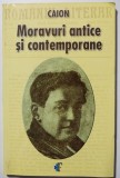Caion - Moravuri antice și contemporane