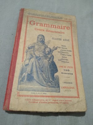GRAMMAIRE COURS ELEMENTAIRE PAR CLAUDE AUGE 180 DE GRAVURI foto