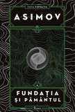 Fundația și Păm&acirc;ntul. Seria Fundația (Vol. 5) - Hardcover - Isaac Asimov - Paladin