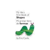 My Very First Book of Shapes / Mi Primer Libro de Figuras: Bilingual Edition