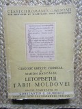 Grigore Ureche Vornicul, Simion Dascalul - Letopisetul Tarii Moldovei pana la Aron Voda (1359-1595)