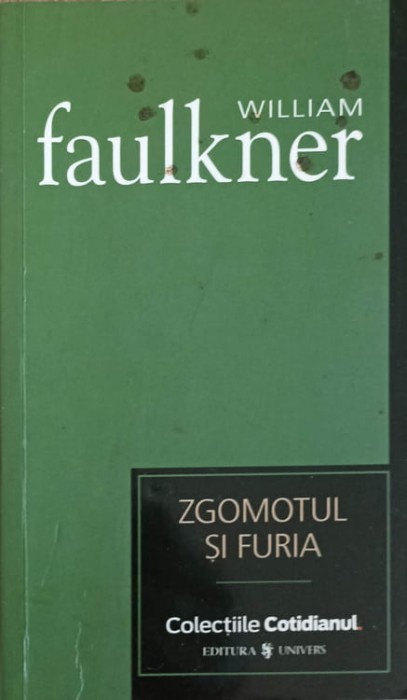 ZGOMOTUL SI FURIA-WILLIAM FAULKNER-104838
