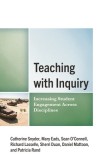 Teaching with Inquiry: Increasing Student Engagement across Disciplines
