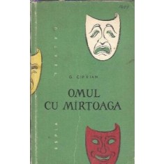 Omul cu martoaga - G. Ciprian