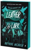 Leather &amp; Lark. Seria Ruinous Love Vol.2, Librex media international