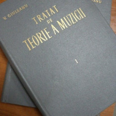 TRATAT DE TEORIE A MUZICII - V. GIULEANU SI V. IIUSCEANU VOL.I- II - BUC. 1963