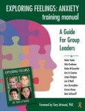 Exploring Feelings Training Manual: A Guide for Group Leaders