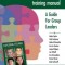 Exploring Feelings Training Manual: A Guide for Group Leaders