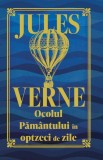 Ocolul Pamantului in optzeci de zile (Editie de colectie) - Jules Verne - Editura DPH