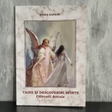 Maria Șandor - Taine și Descoperiri Sfinte, Călătorii Astrale Vol I și II + Călătorii Atrale cu Nave Spațiale