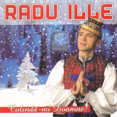 CD Colinde: Radu Ille - Colinda-mi Doamne ( 2004, original, stare foarte buna)