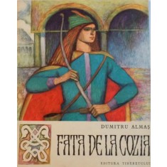 FATA DE LA COZIA de DUMITRU ALMAS, ILUSTRATII de GH. MARINESCU, 1966