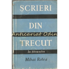 Scrieri Din Trecut - Mihai Ralea