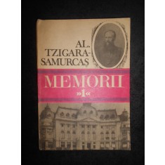 Alexandru Tzigara Samurcas - Memorii volumul 1 (1872-1910)