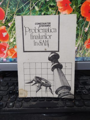 Constantin Ștefaniu, Problematica finalurilor &amp;icirc;n șah, București 1987, 097 foto