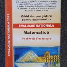 GHID DE PREGATIRE EXAMENUL DE EVALUARE NATIONALA MATEMATICA 70 TESTE - Badescu