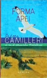 Forma Apei - Andrea Camilleri, Editura Nemira, Politist, 2017, Romana, Buna