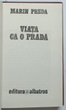 VIATA CA O PRADA de MARIN PREDA , 1977 * EXEMPLAR RELEGAT