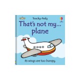 That's Not My Plane...