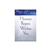 Heaven Begins Within You: Wisdom from the Desert Fathers