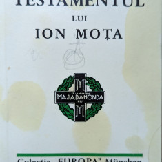 Testamentul Lui Ion Mota - Ion Mota ,559114