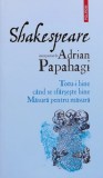 Shakespeare interpretat de Adrian Papahagi. Totu-i bine cand se sfarseste bine - 2021 - Adrian Papahagi (@J56)