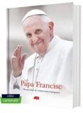 Cumpara ieftin Mesaje pline de compasiune si gingasie. Editie cartonata/Papa Francisc