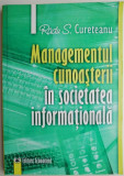 Managementul cunoasterii in societatea informationala &ndash; Radu S. Cureteanu
