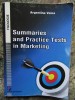 Summaries and Practice Tests in Marketing - Argentina Velea, 2015