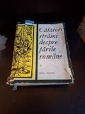 Călători străini despre țările rom&acirc;ne - Volumul I