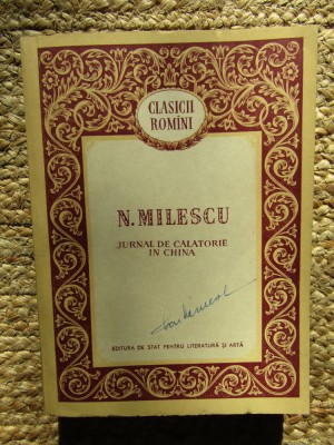 N. Milescu - Jurnal de calatorie in China (Editia: 1956) foto