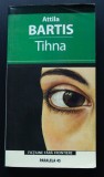 Attila Bartis - Tihna