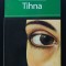 Attila Bartis - Tihna