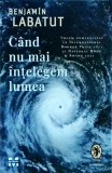 Benjamin Labatut - Cand nu mai intelegem lumea, Pandora M, 2022, Anansi, Roman, 204 pagini