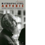 Despre credinta si indoiala - Antonie Bloom, mitrop.