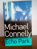 Michael Connelly &ndash; Echo Park (in limba engleza)