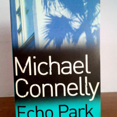 Michael Connelly – Echo Park (in limba engleza)