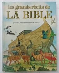 LES GRANDS RECITS DE LA BIBLE , par LE REVEREND PERE DU BUIT ...illustrations de GIOVANNI CASELLI , 1981