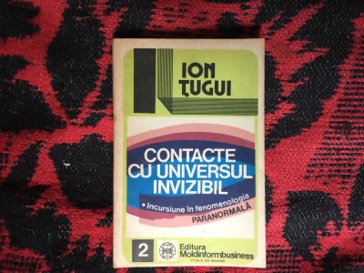 n8 Contacte cu universul invizibil- Ion Tugui foto