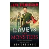 Dave vs. the Monsters: Ascendance (David Hooper)