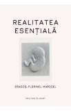Realitatea esentiala - Dragos-Florinel Marogel