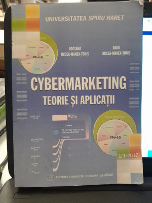 Cybermarketing, teorie si aplicatii - Rocsana Bucea Manea Tonis foto