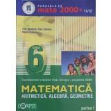 MATEMATICA: ARITMETICA, ALGEBRA, GEOMETRIE, CLASA 6, PARTEA 1-IOAN SERDEAN, DAN ZAHARIA, MARIA ZAHARIA-324086