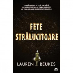 Fete stralucitoare - Lauren Beukes