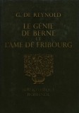 Cumpara ieftin Le genie de Berne et l'ame de Fribourg - 1973 - G. de Reynold (@D365)