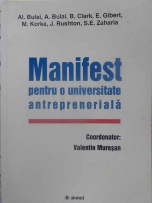 MANIFEST PENTRU O UNIVERSITATE ANTREPRENORIALA-COORDONATOR: VALENTIN MURESAN-231752 foto