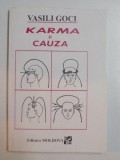 KARMA SI CAUZA de VASILI GOCI , 1996 , ATENTIE INTENS SUBLINIATA