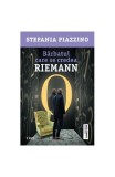 Bărbatul care se credea Riemann - Paperback brosat - Stefania Piazzino - Trei